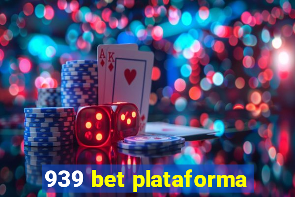 939 bet plataforma